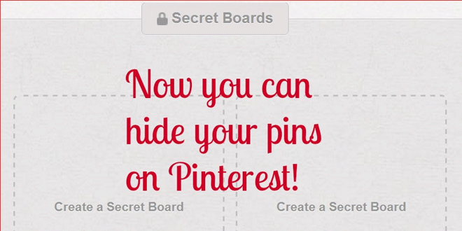 Pinterest Announces Unlimited Secret Boards!